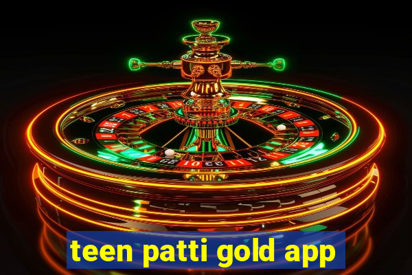 teen patti gold app