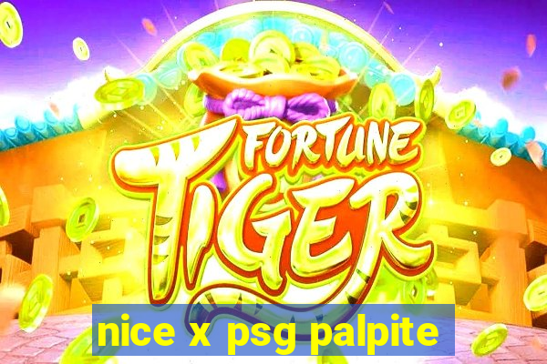 nice x psg palpite