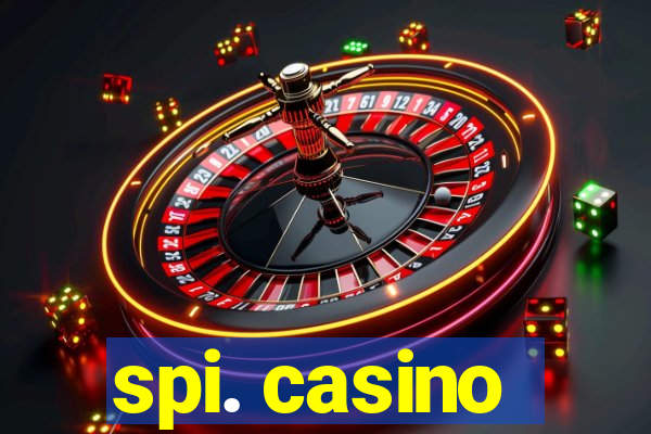 spi. casino