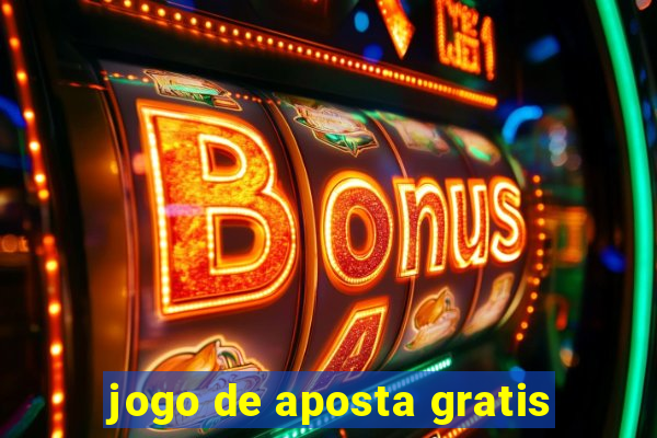 jogo de aposta gratis