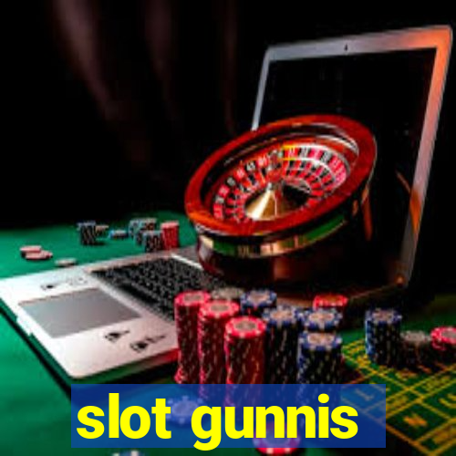 slot gunnis