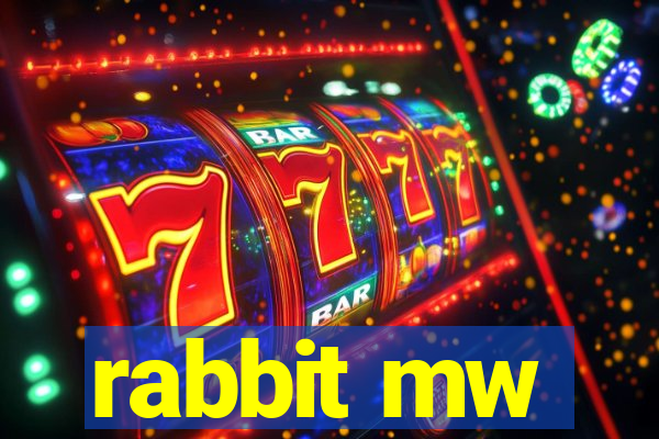 rabbit mw