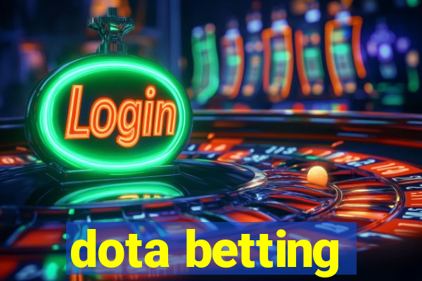 dota betting