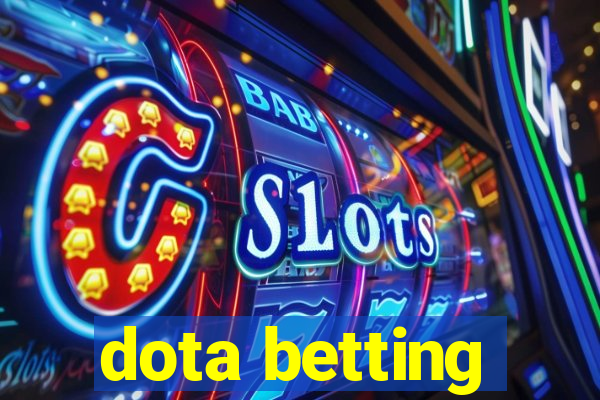 dota betting