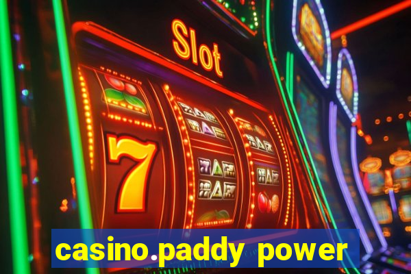 casino.paddy power