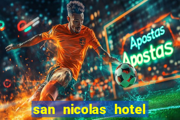 san nicolas hotel y casino