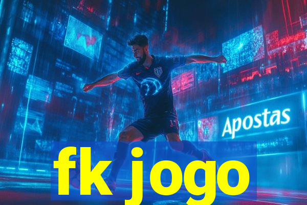 fk jogo