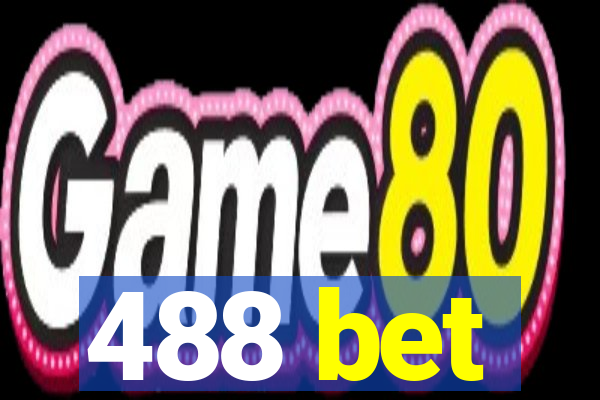 488 bet