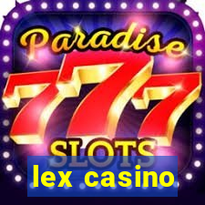 lex casino