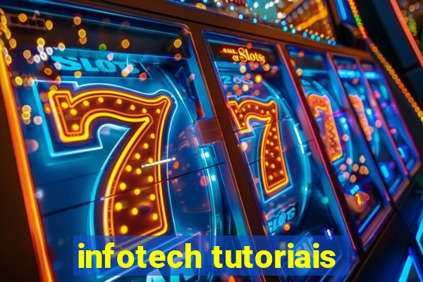 infotech tutoriais