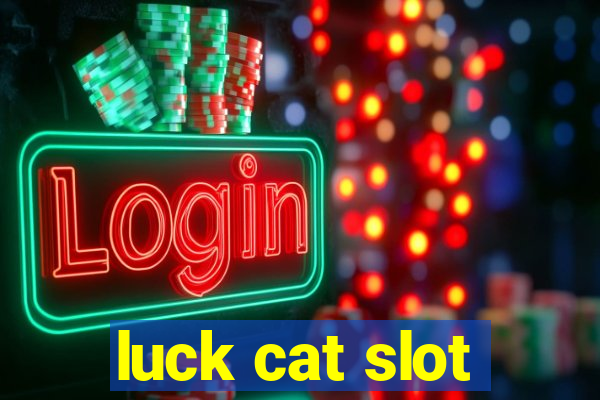 luck cat slot