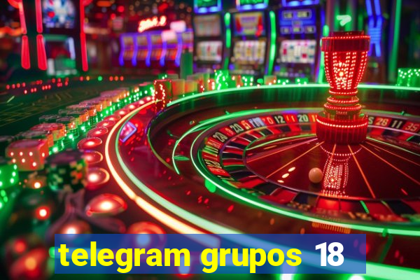 telegram grupos 18