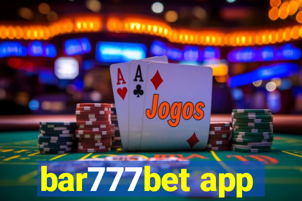 bar777bet app