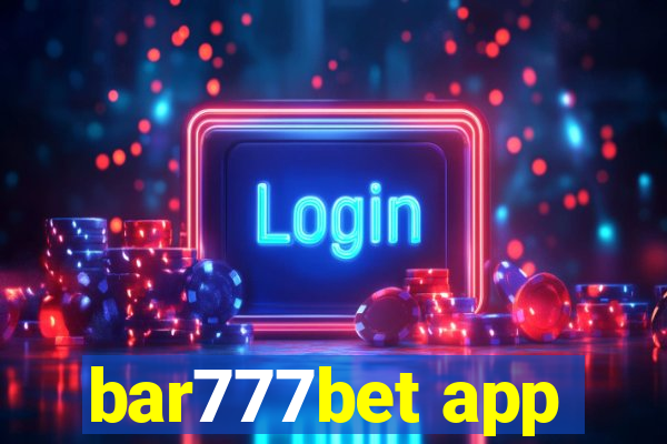 bar777bet app