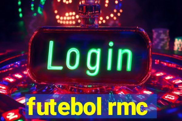 futebol rmc