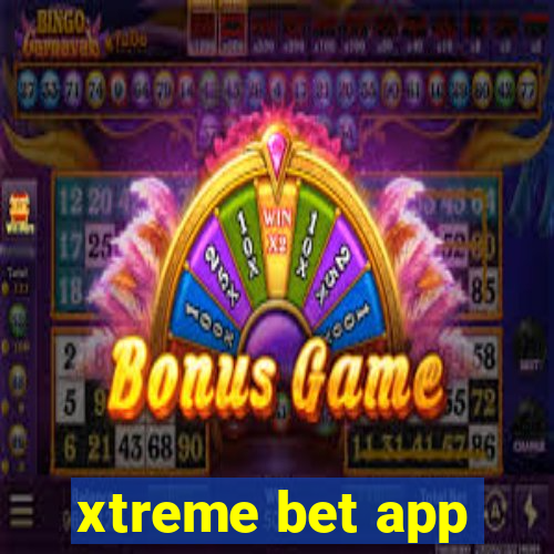 xtreme bet app