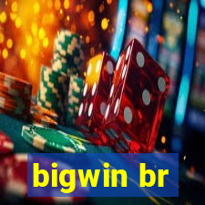 bigwin br