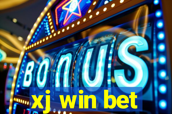 xj win bet