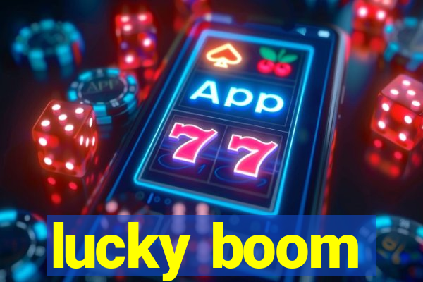 lucky boom