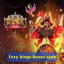 foxy bingo bonus code