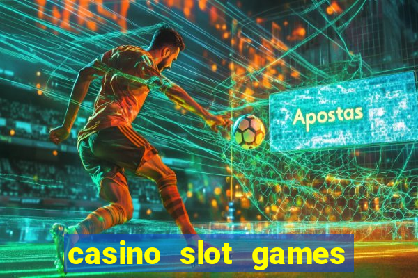 casino slot games for fun