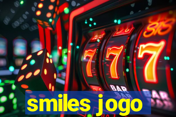 smiles jogo