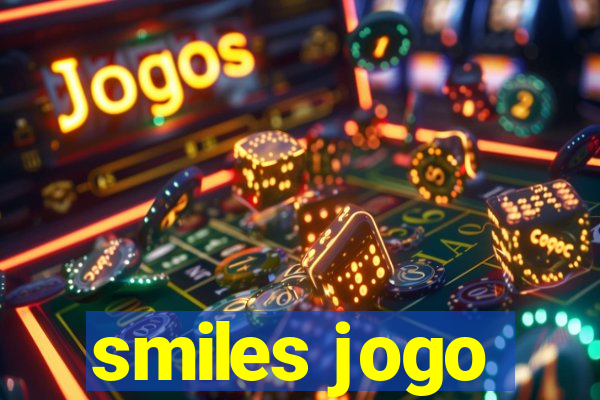 smiles jogo