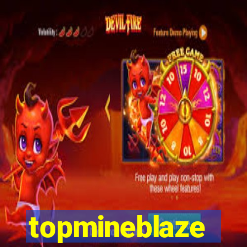 topmineblaze