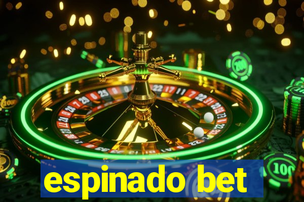 espinado bet