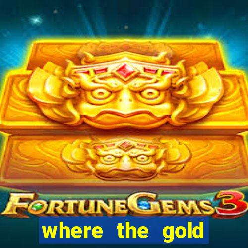 where the gold slot machine