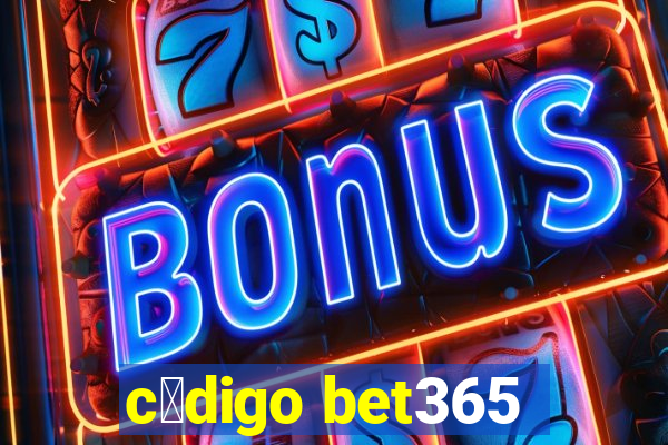 c贸digo bet365