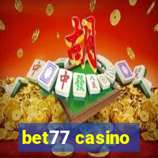 bet77 casino