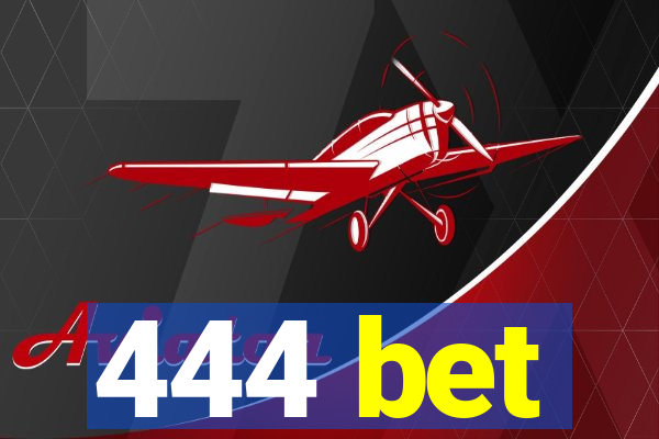 444 bet