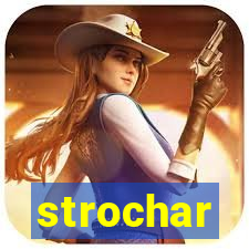 strochar