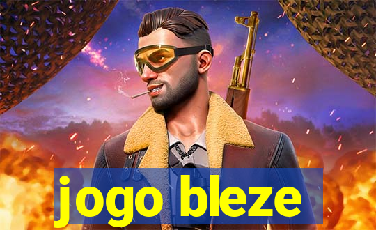 jogo bleze