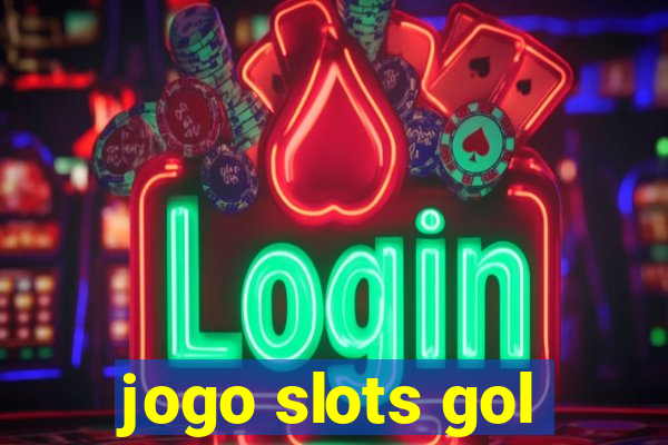 jogo slots gol