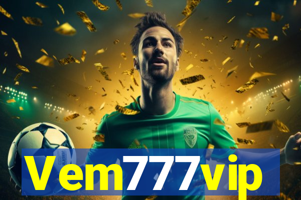 Vem777vip