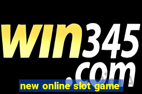 new online slot game