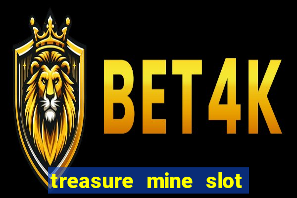 treasure mine slot free play