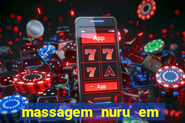 massagem nuru em porto alegre