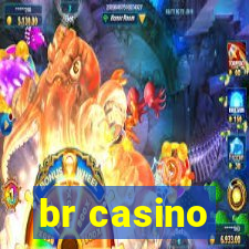 br casino