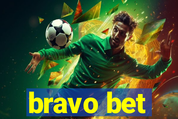 bravo bet