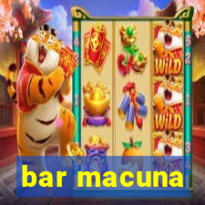 bar macuna