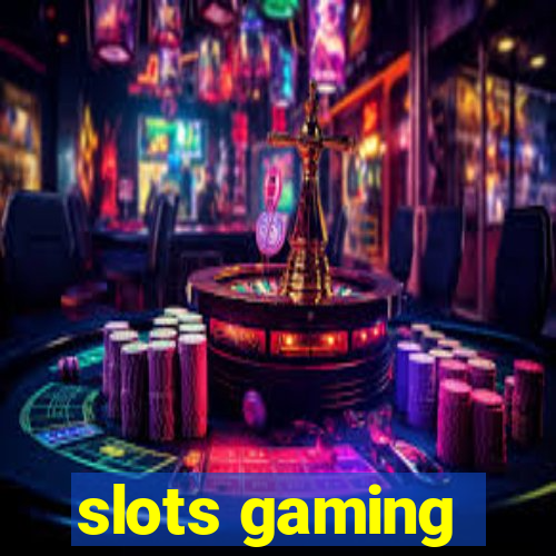 slots gaming