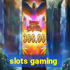 slots gaming