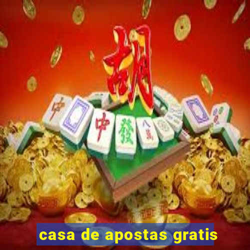 casa de apostas gratis