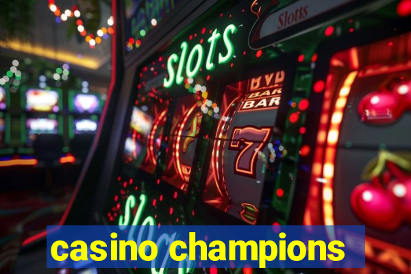 casino champions