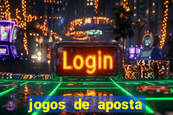 jogos de aposta online gratis