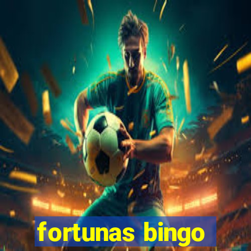 fortunas bingo