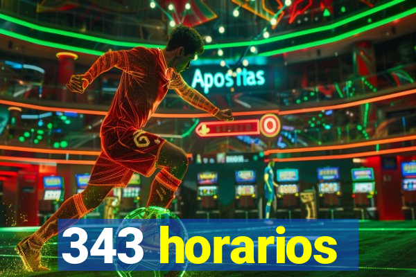 343 horarios